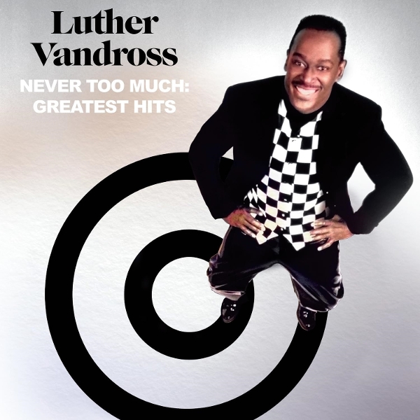 Luther Vandross - Never Too Much: Greatest Hits (2 LP)