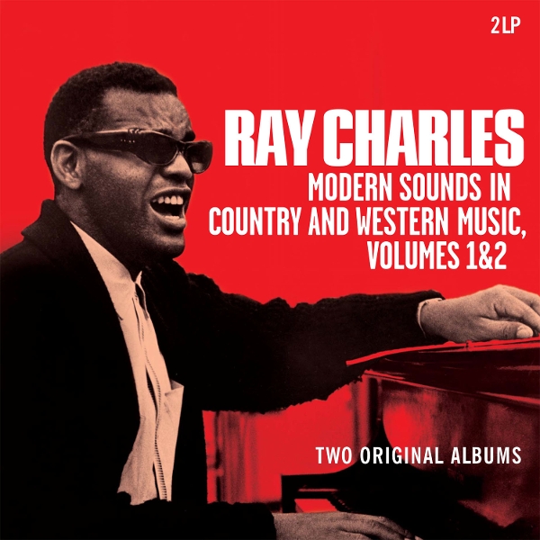 Ray Charles - Modern Sounds In Country And Western Music Vol. 1 & 2 (2 LP)