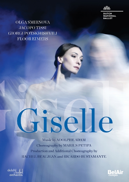 Dutch Ballet Orchestra, Dutch National Ballet, Olga Smirnova, Rachel Beaujean, Ted Brandsen - Adolphe Adam: Giselle (DVD)