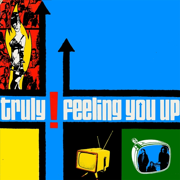 Truly - Feeling You Up (LP)