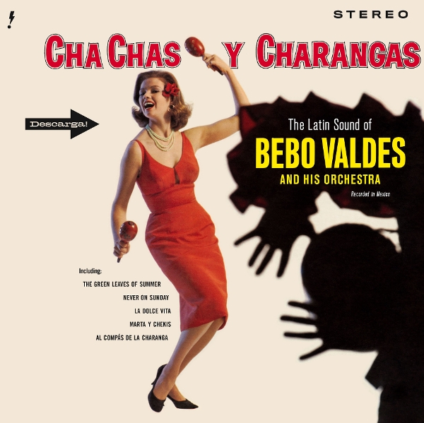 Bebo Valdes - Cha Chas Y Charangas (LP) (Limited Edition)