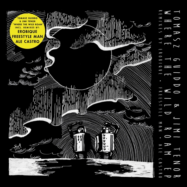 Tomasz Guiddo & Jimi Tenor - Where The Wild Roam EP (12" Single)