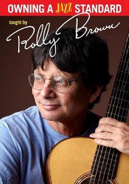 Rolly Brown - Owning A Jazz Standard (DVD)