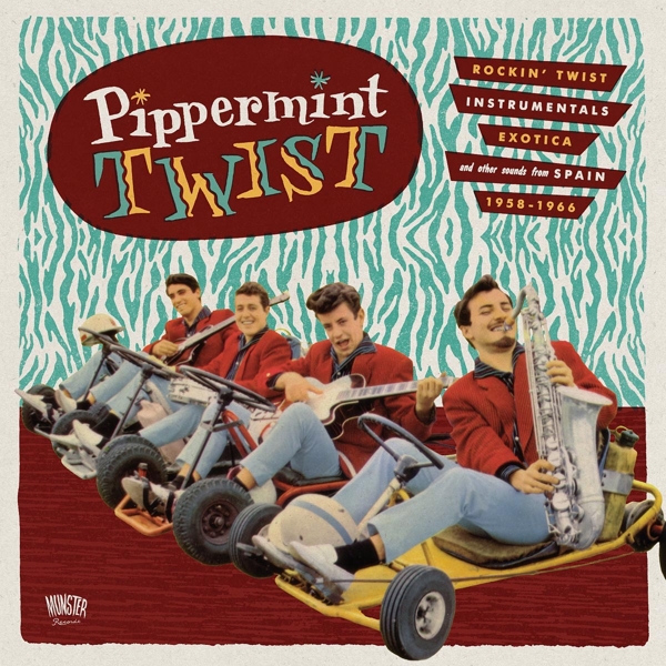 Various Artists - Pippermint Twist (Rockin' Twist - Instrumentals - Exotica And Other Sound From Spain 1958-1966) (CD)