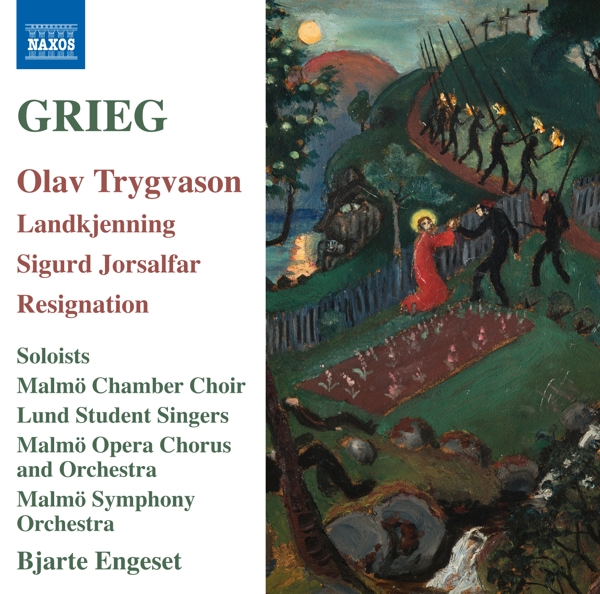 Malmö Chamber Choir, Lund Student Singers, Malmö Symphony Orchestra, Bjarte Engeset - Grieg: Olav Trygvason (Landkjenning | Sigurd Jorsalfar | Resignation) (CD)