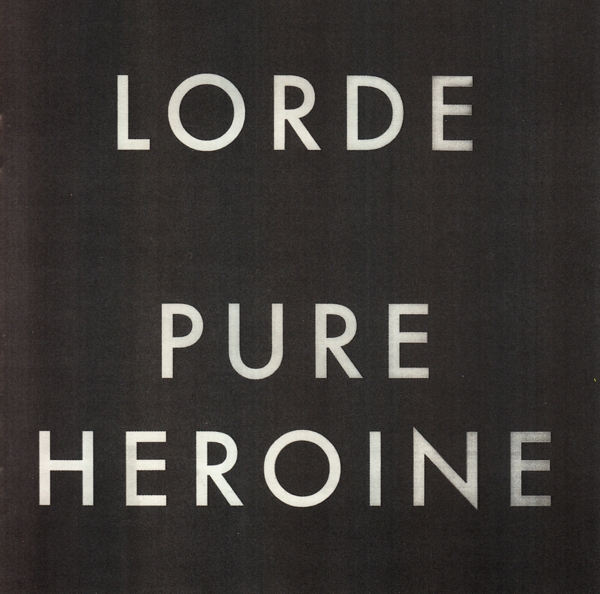 Lorde - Pure Heroine (CD)