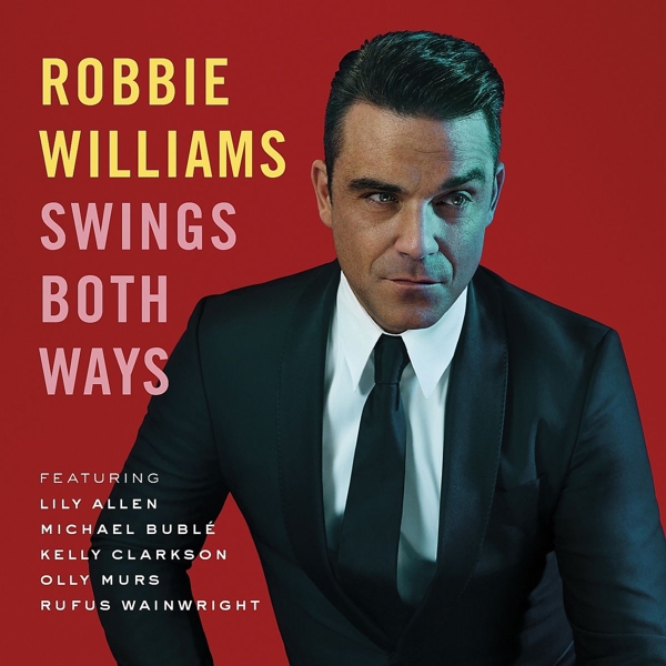 Robbie Williams - Swings Both Ways