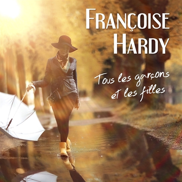 Françoise Hardy - Tous Les Garçons Et Les Filles (CD)