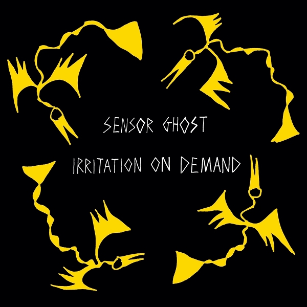 Sensor Ghost - Irritation On Demand (LP)