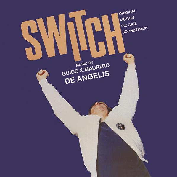 Guido & Maurizio De Angelis - Switch / Pandemonio