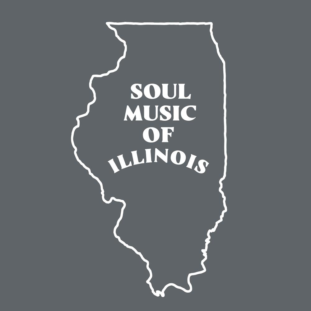 Various Artists - Soul Music Of Illinois - An Illustrated Catalog