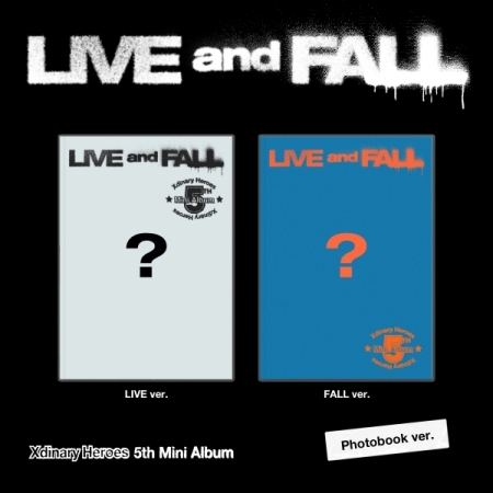 XDINARY HEROES 5TH MINI ALBUM [LIVE AND FALL]