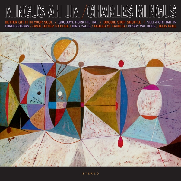 Charles Mingus - Mingus Ah Um (LP) (Coloured Vinyl) (Limited Edition)