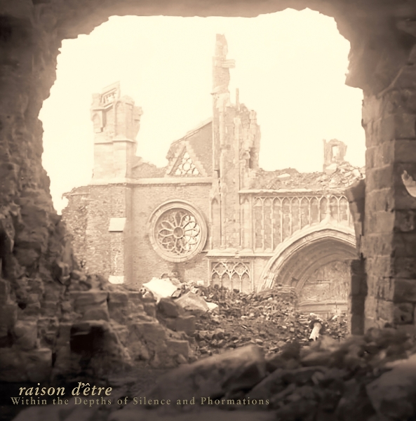 Raison D'Être - Within The Depths Of Silence And Phormations (3 CD)