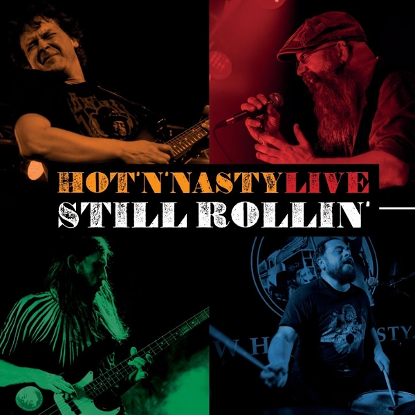 Hot'n'nasty - Still Rollin' Live (2 LP)
