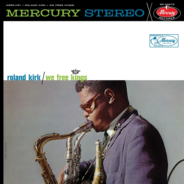 Roland Kirk - We Free Kings (12" Single) (Acoustic Sounds)