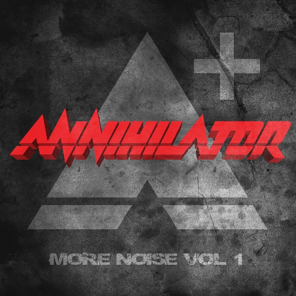 Annihilator - More Noise Vol. 1 (CD)