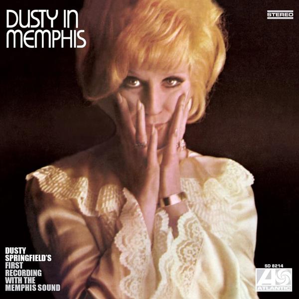 Springfield, Dusty - Dusty In Memphis