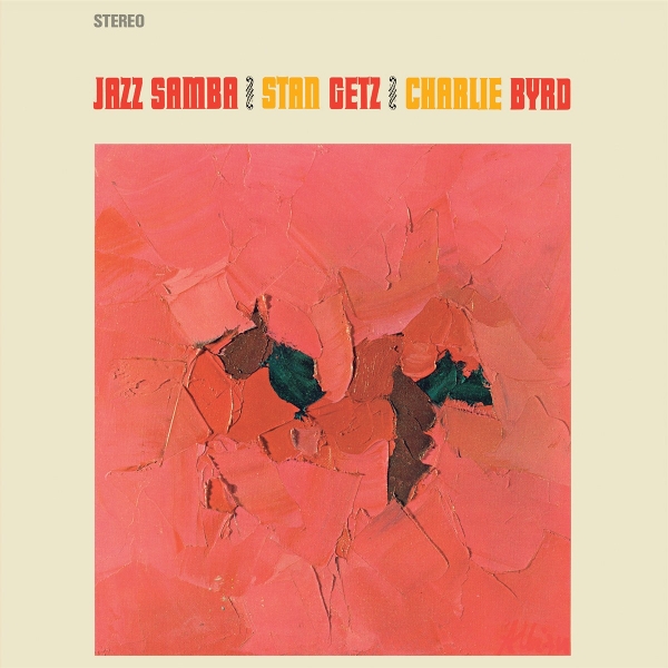 Stan Getz & Charlie Byrd - Jazz Samba (LP) (Limited Edition)
