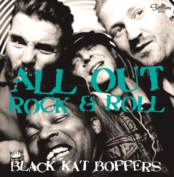 Black Kat Boppers - All Out Rock & Roll (LP)