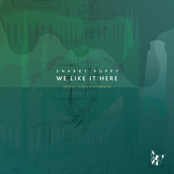 Snarky Puppy - We Like It Here (4 LP) (Remixed + Remastered + Reimagined)