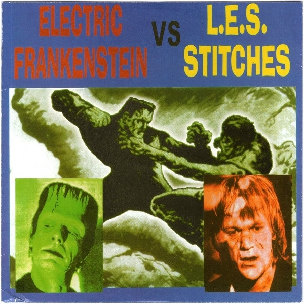 Electric Frankenstein & L.E.S Stitches - Split (7" Single)