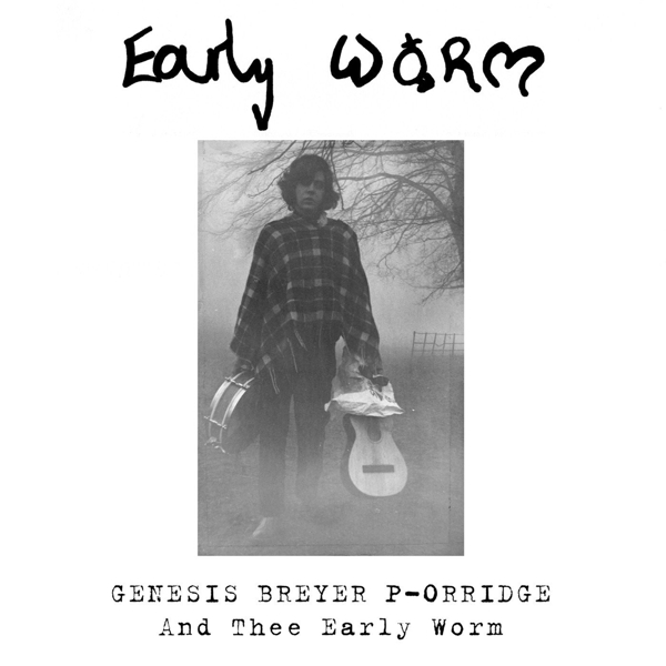 Genesis P-Orridge - Early Worm (LP)