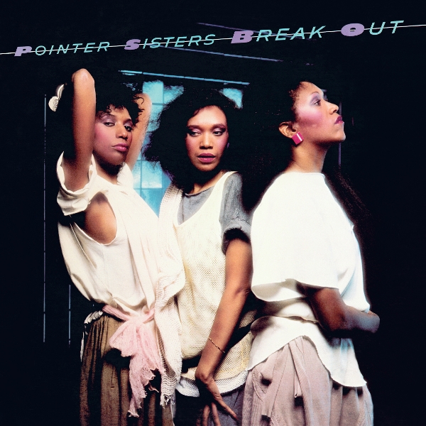 Pointer Sisters - Break Out (LP) (Coloured Vinyl) (Limited Edition)