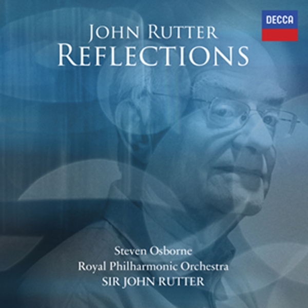 Steven Osborne, Royal Philharmonic Orchestra & John Rutter - Reflections (CD)