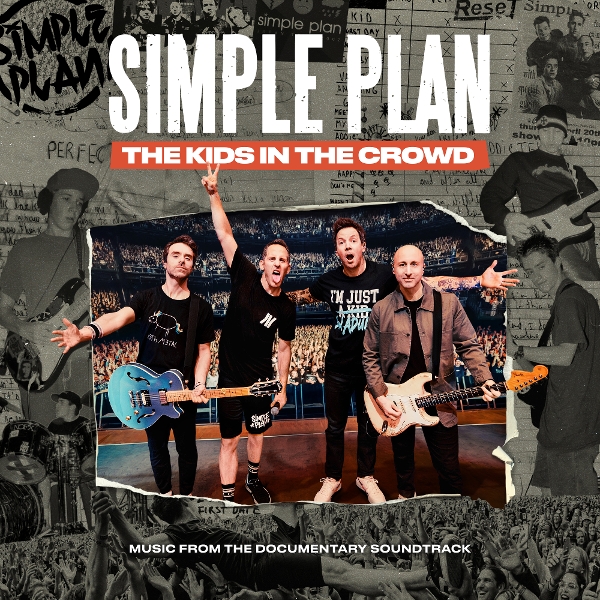 Simple Plan - The Kids In The Crowd: Music From The Documentary Soundtrack (CD)