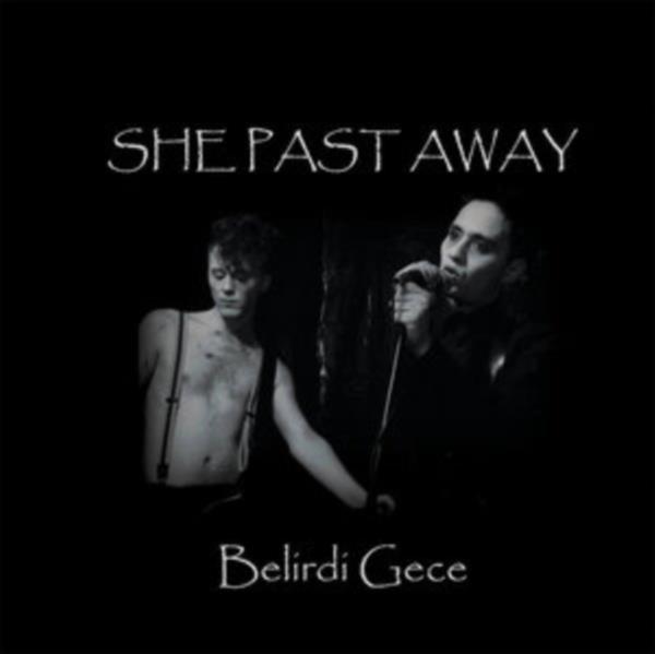 She Past Away - Belirdi Gece (2025 Repress)