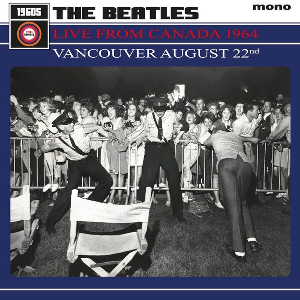The Beatles - Live From Canada 1964: Vancouver August 22nd (LP)