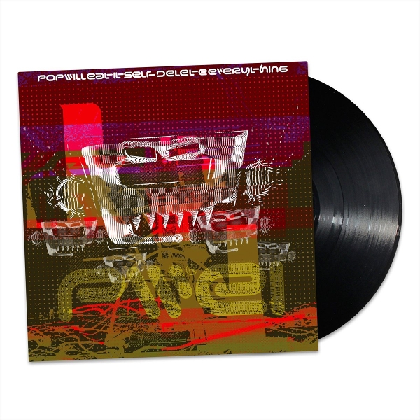 Pop Will Eat Itself - Delete Everything (LP)