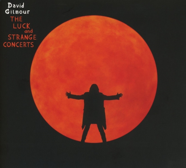 David Gilmour - The Luck And Strange Concerts (2 CD)