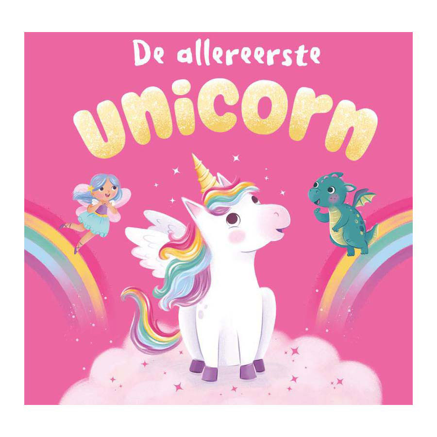 De Allereerste Unicorn - Prentenboek