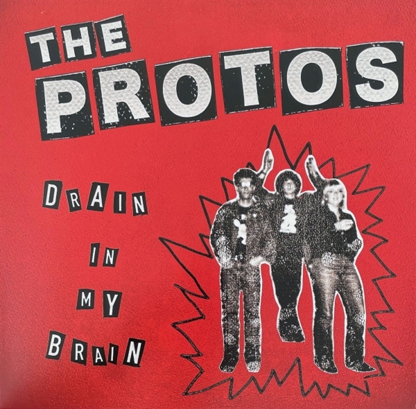 The Protos - Drain In My Brain (LP)