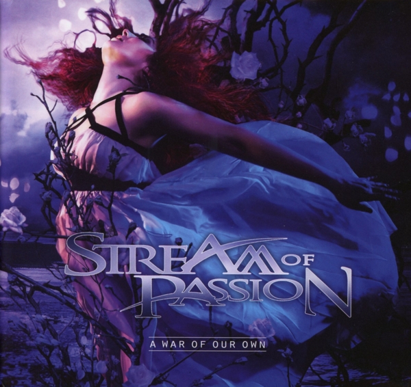 Stream Of Passion - A War Of Our Own