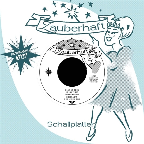 Chris Aron & Die Boys Und Girls - Ich Hatte Glück / Flusskrebs (7" Single)
