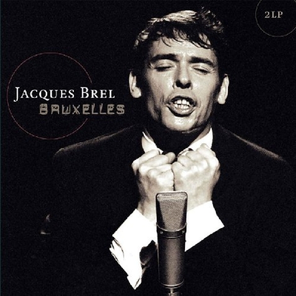 Jacques Brel - Bruxelles (2 LP)