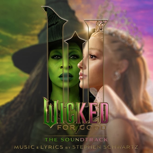 Wicked Movie Cast, Cynthia Erivo & Ariana Grande - Wicked: For Good (CD) (Original Soundtrack)