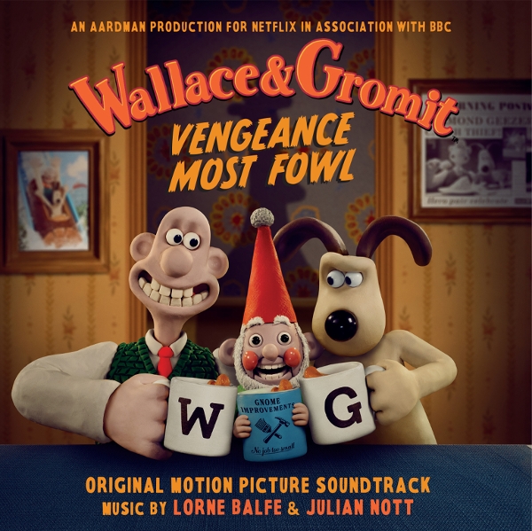 Lorne Balfe & Julian Nott - Wallace & Gromit: Vengeance Most Fowl (LP) (Original Soundtrack)