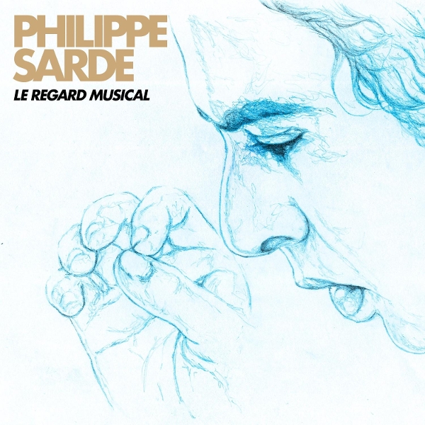 Philippe Sarde - Le Regard Musical (2 LP) (Original Soundtrack)