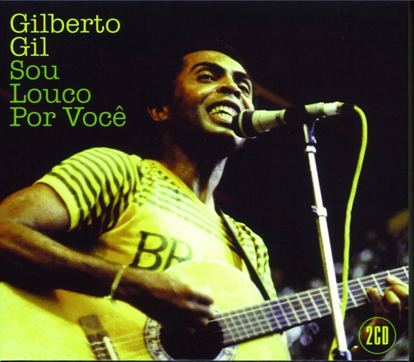 Gilberto Gil - Soy Loco Por Ti (2 CD)
