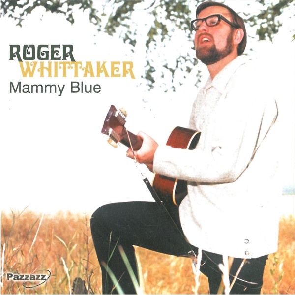 Roger Whittaker - Mammy Blue (CD)