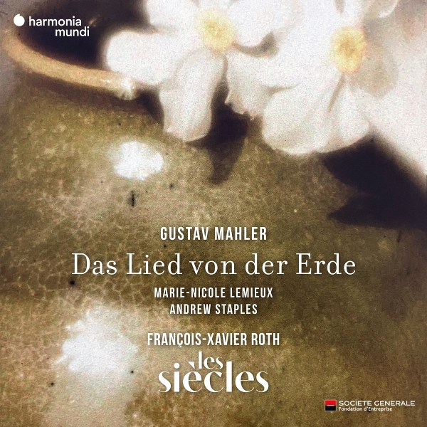Les Siècles & François-Xavier Roth - Mahler: Das Lied Von Der Erde (CD)
