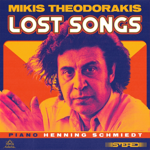 Mikis Theodorakis - Lost Songs (2 LP)