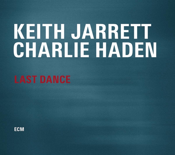 Keith Jarrett & Charlie Haden - Last Dance (CD)