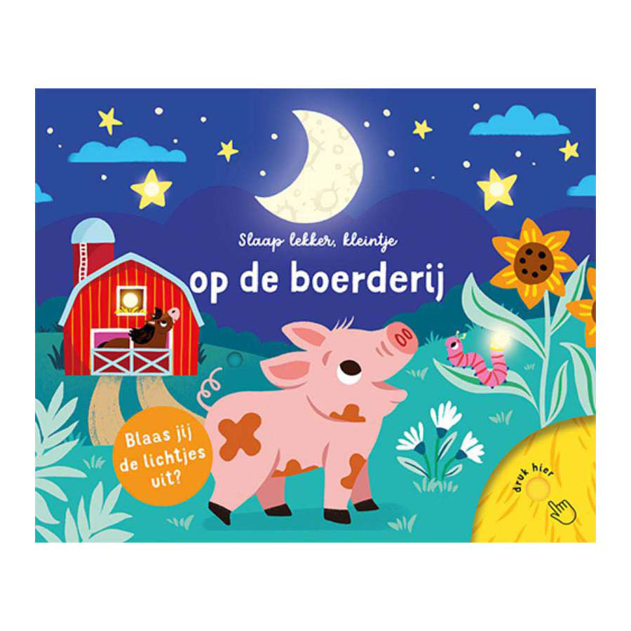 Lantaarn Publishers - Slaap Lekker, Kleintje - Op de Boerderij Peuterboek
