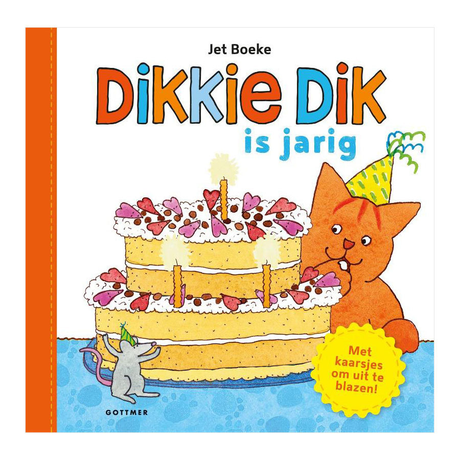 Gottmer Uitgevers Groep - Dikkie Dik is Jarig Prentenboek