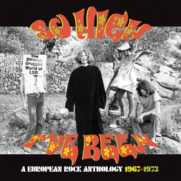 Various Artists - So High I've Been: A European Rock Anthology 1967-1973 (3 CD)